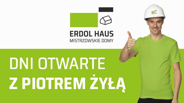 Dni Otwarte Erdol Haus z Piotrkiem Żyłą!